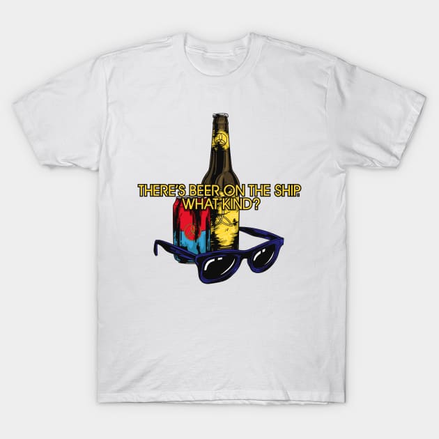 What kind of beer? T-Shirt by DumDesign